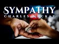 Sympathy - by Charles Mackay | Poem Recital + Video Experience | The Voice of Literature | Selects