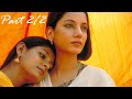 Fire (1996) lesbian part 2/2 - Sita x Radha 爱火 Nandita Das x Shabana Azmi