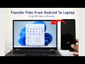 How to Transfer Files From Android to Laptop/PC (5 Methods)