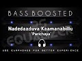 Nadedaaduva kaamanabilly[bass boosted]!kannada [bass boosted]Songs!rs equalizer