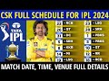 IPL 2024 : Chennai Super Kings Match Schedule | CSK Match Schedule 2024 | CSK 2024 Schedule