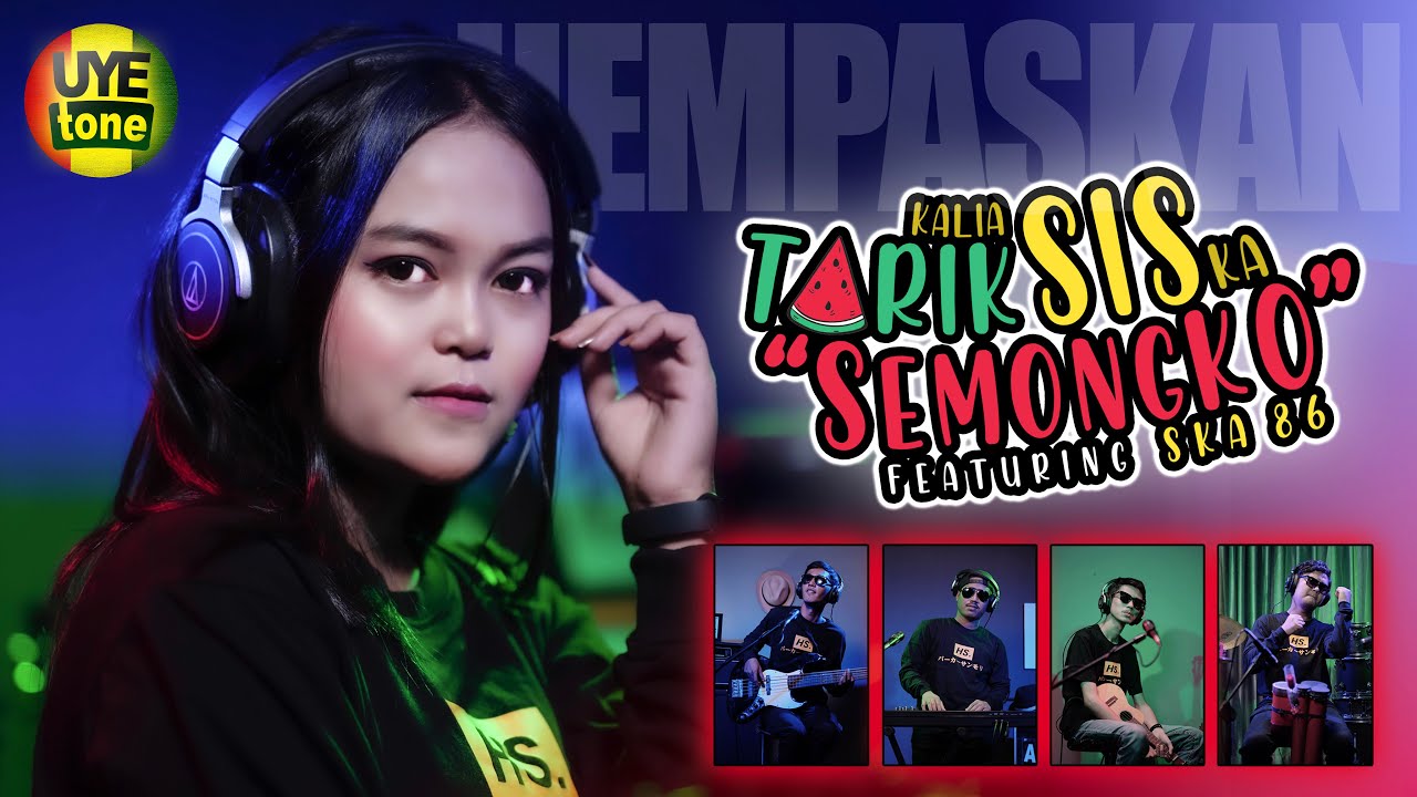 TARIK SIS SEMONGKO | HEMPASKAN | DJ KENTRUNG | KALIA SISKA ft SKA 86 TARIK SIS SEMONGKO | HEMPASKAN | DJ KENTRUNG | KALIA SISKA ft SKA 86