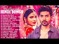 Hindi Romantic Songs | Best Romantic Songs | Best of Arijit Singh, Jubin Nautiyal