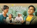 The Middle Class Family - A Short film | Ft. Dewashish m2r | M2R Entertainment
