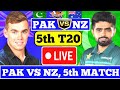 🔴Live : Pakistan vs New Zealand || 5th T20 Match || PAKvsNZ || Live Score match