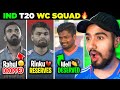 WTF! NO RINKU SINGH 💔 | Sanju Samson SELECTED 🥺 | IND T20 WC Squad