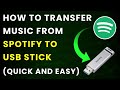 How To Transfer Music From Spotify To Usb Stick (Easy En Quick)