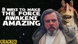 8 Things That Would Make The Force Awakens Amazing
