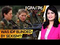 Israel-Hamas war:  Was Israel defeated by sexism? | IDF ignored female soldiers' warnings?