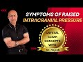 Symptoms Of Raised Intracranial Pressure | Dr Najeeb Lectures