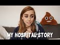 I spent 4 weeks in hospital | Hannah Witton
