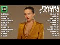 Melike Şahin Şarkilari 2023 Mix - Muzikler Turkce 2023 - Turk Muzik - Pop Şarkilar 2023