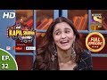 The Kapil Sharma Show Season 2-दी कपिल शर्मा शो सीज़न 2-Ep 32-Fun Continues-Kalank-14th April 2019