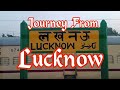 Lucknow To Pratapgarh Train journey P1 ( LKO to RBL ) लखनऊ से प्रतापगढ़ की मनोरम यात्रा #lko #pbh