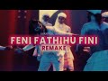 Shamveel - Feni Fathihu Fini (Remake)