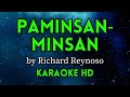 Paminsan‐minsan - Richard Reynoso (HD Karaoke)