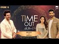 Time Out with Ahsan Khan | Episode 15 | Hina Altaf & Aagha Ali ​| IAB1O | Express TV
