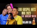 LUO GOSPEL MIX 2023| LUO WORSHIP GOSPEL MUSIC |SONG OF LAWINO|DEEJAY SOL