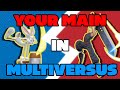 IS YOUR SMASH MAIN IN MULTIVERSUS?