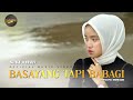 Silva Hayati - Basayang Tapi Babagi (Official Music Video)