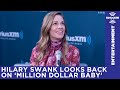 Hilary Swanks on meeting Clint Eastwood, landing Million Dollar Baby role
