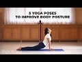 5 Yoga Poses to Improve Body Posture | How to fix body posture