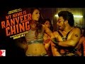 My Name Is Ranveer Ching - Full Song | Ranveer Singh | Arijit Singh