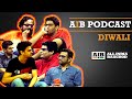 AIB : Diwali Podcast