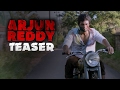 Arjun Reddy Telugu Movie Teaser - Vijay Devarakonda