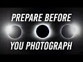 Total Solar Eclipse Photography: Get the Most Out of Your Experience!