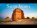 Saudi Arabia 4K - Scenic Relaxation Film With Calming Music