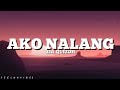 Zia Quizon - Ako Nalang (Lyrics)