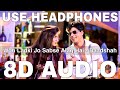Woh Ladki Jo Sabse Alag Hai (8D Audio) || Baadshah || Shah Rukh Khan, Twinkle Khanna