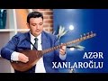 Aşıq Azər Xanlaroğlu - Çırpınırdı Qara Dəniz (Türkün Bayrağı)