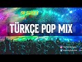 2010-2020 Türkçe Pop Mix - 50 Dakika / 22 Şarkı (Burak Kılınçoğlu Mix)
