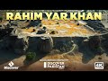 Exclusive Documentary  on Rahim Yar Khan | Discover Pakistan TV
