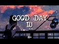 IU- GOOD DAY Lyrics Sub Indo