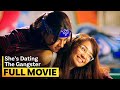 ‘She’s Dating the Gangster’ FULL MOVIE | Kathryn Bernardo, Daniel Padilla