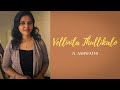 Vellinila Thullikalo Unplugged cover | Ashwathii Hari | Vidyasagar | Gireesh Puthencherry