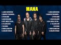 Mana ~ Greatest Hits Full Album ~ Best Old Songs All Of Time