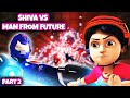 #Shiva Cartoon | Man From The Future Pt.2 | Kids Only