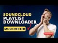 How To Download A SoundCloud Playlist