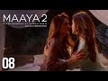 Maaya | Season - 2 | Episode 8 | Cat & Mouse | A Web Original By Vikram Bhatt