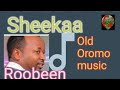 Muhammed Sheka,Roobeen Guyyaan halkani.old iromo music