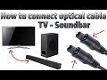 Hindi || How to connect Your Soundbar or music system With an Optical Cable