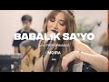 Moira - Babalik Sa'yo (Official Live Performance)