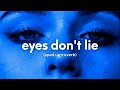 Isabel LaRosa - eyes don't lie (sped up+reverb) "Say you’re mine eyes don’t lie"