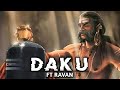 DAKU Ft Ravan 😈 | Bhaiyu | Credit = @Tilak