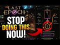 Last Epoch - 5 HUGE MISTAKES to AVOID! (Last Epoch Tips and Tricks)