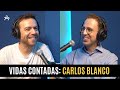 Cuenta SU INFANCIA siendo SUPERDOTADO | Vidas Contadas con Carlos Blanco